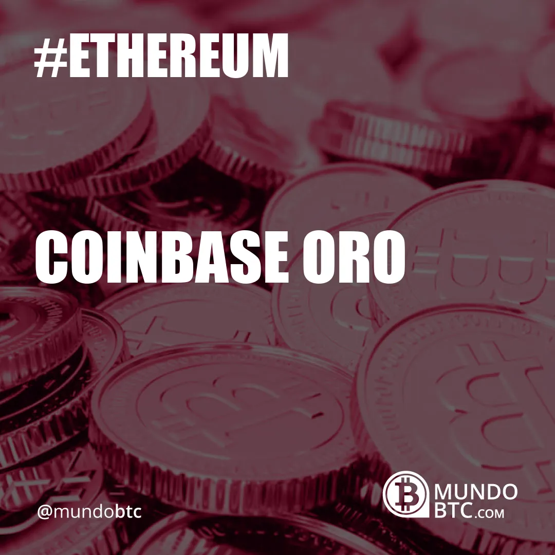 Coinbase Oro