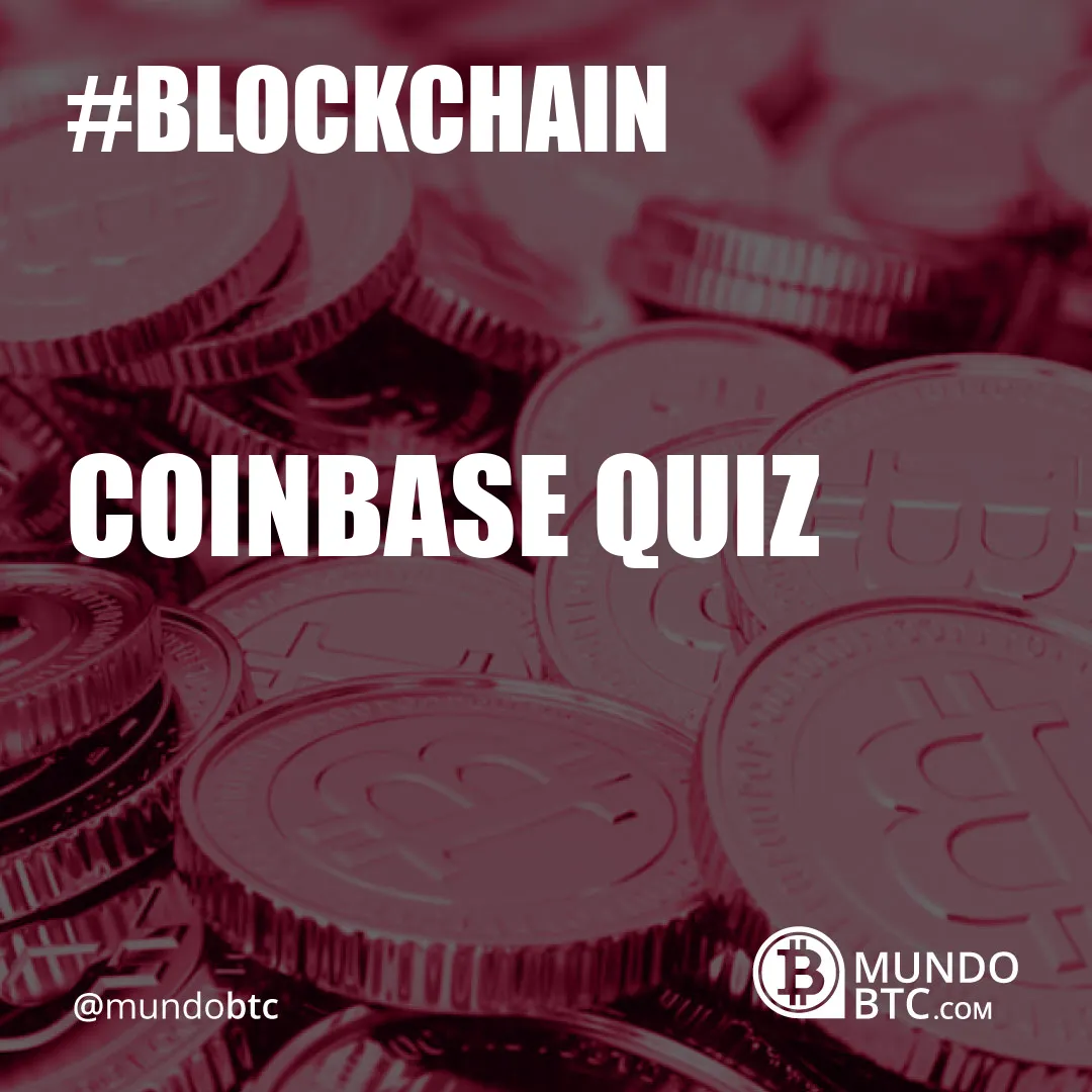 Coinbase Quiz