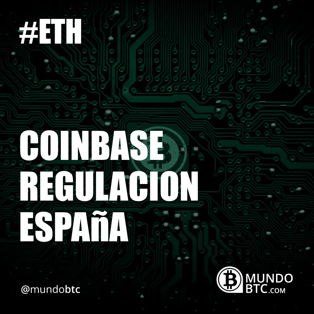 Coinbase Regulacion España