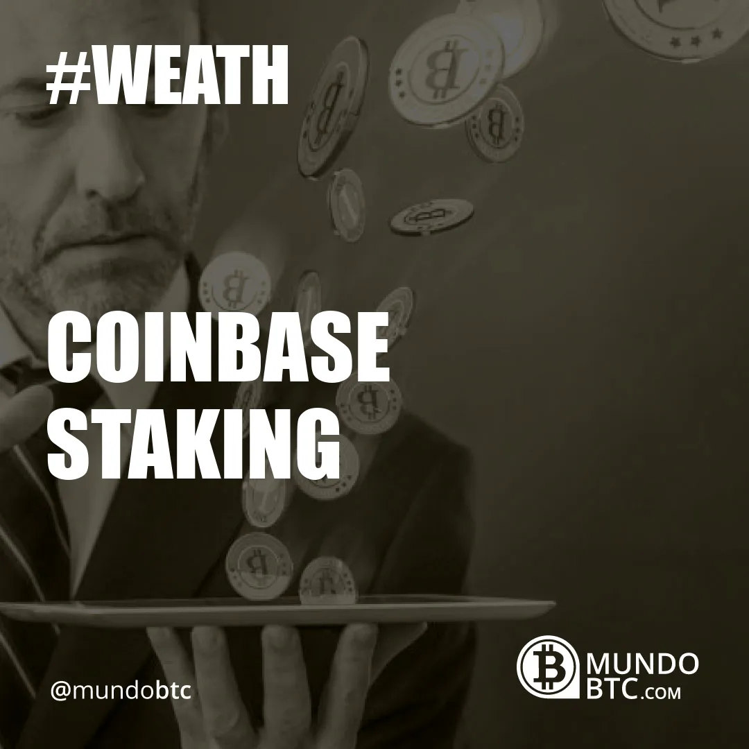 Coinbase Staking