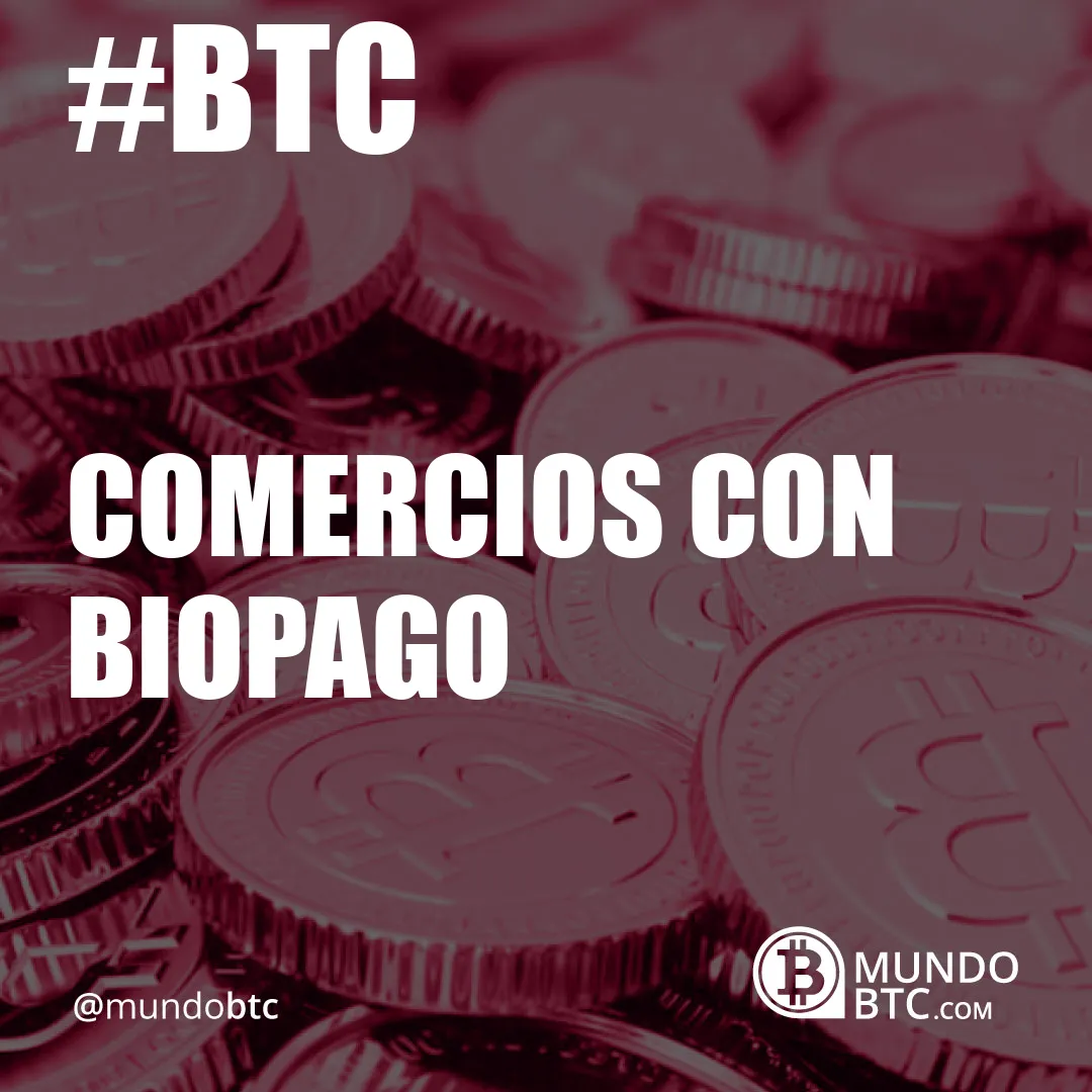 comercios con biopago