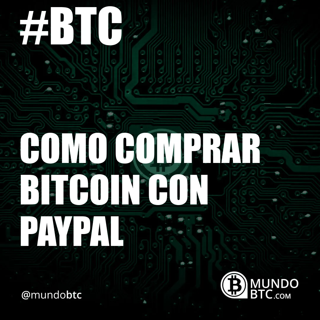 Como Comprar Bitcoin con Paypal