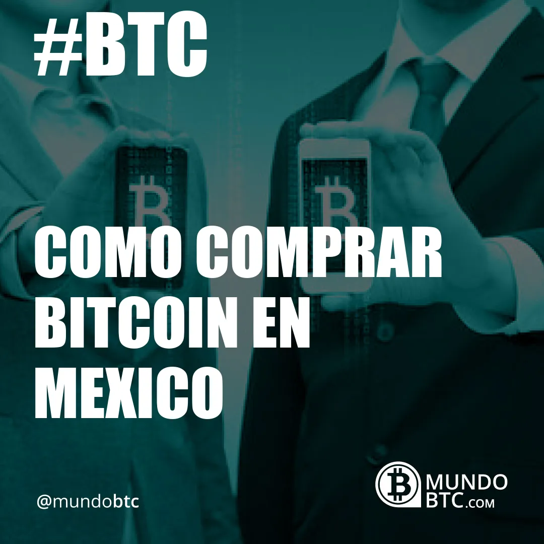 como comprar bitcoin en mexico