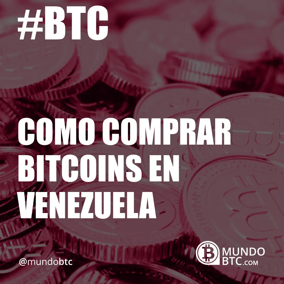 como comprar bitcoins en venezuela