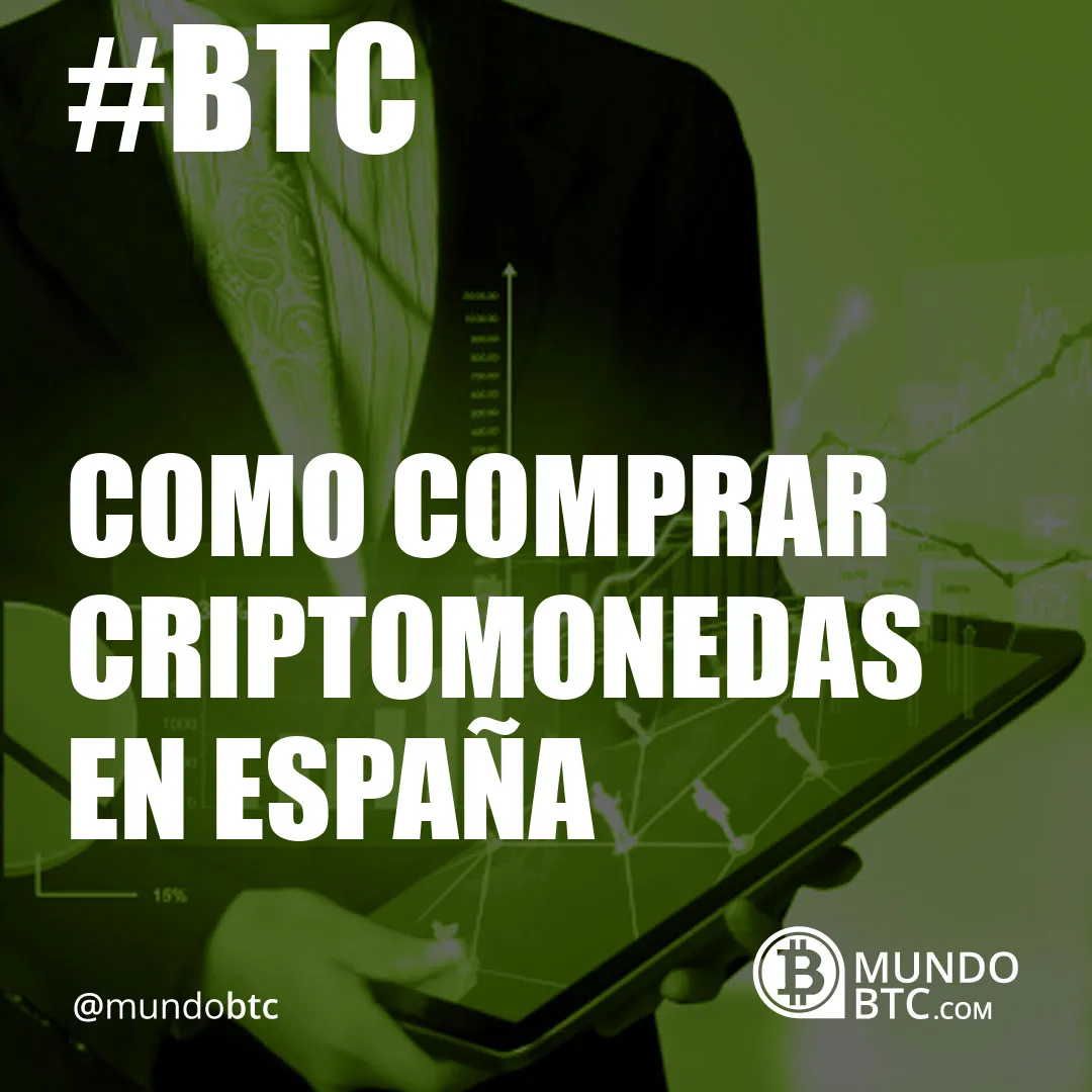 Como Comprar Criptomonedas en España