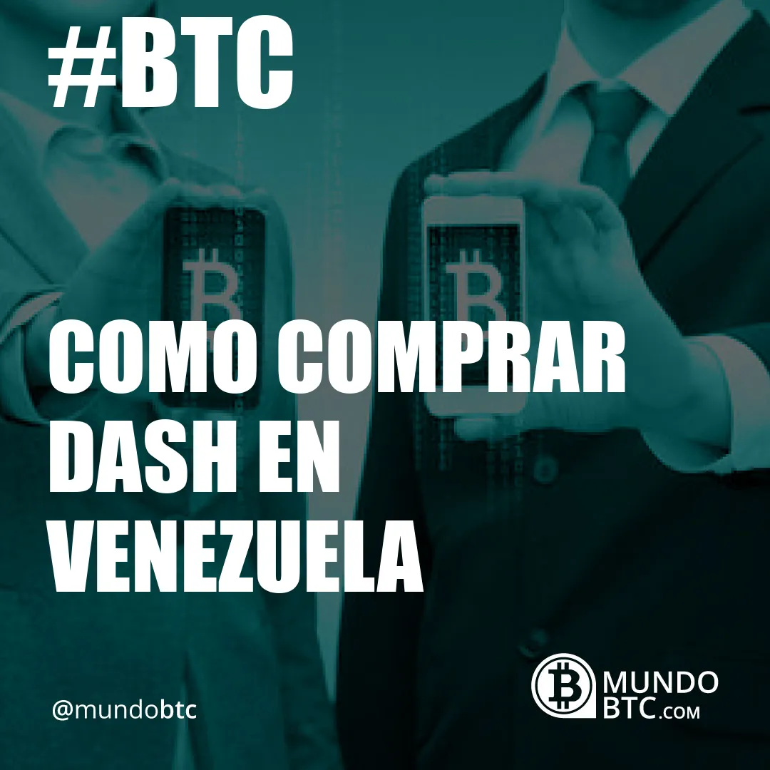 como comprar dash en venezuela