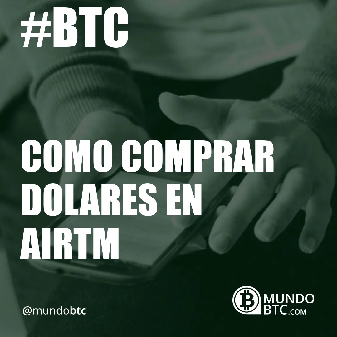 Como Comprar Dolares en Airtm