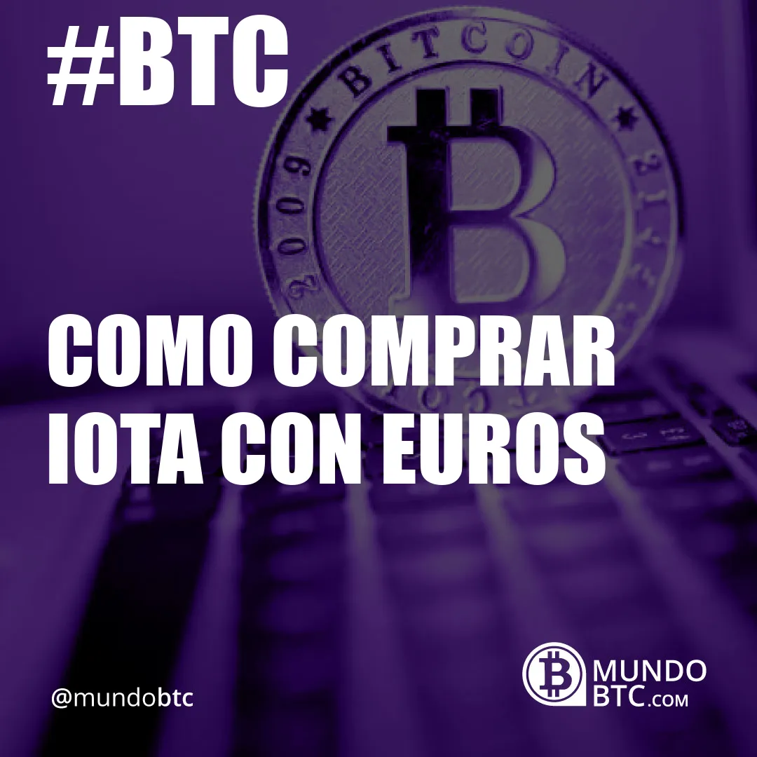 Como Comprar Iota con Euros