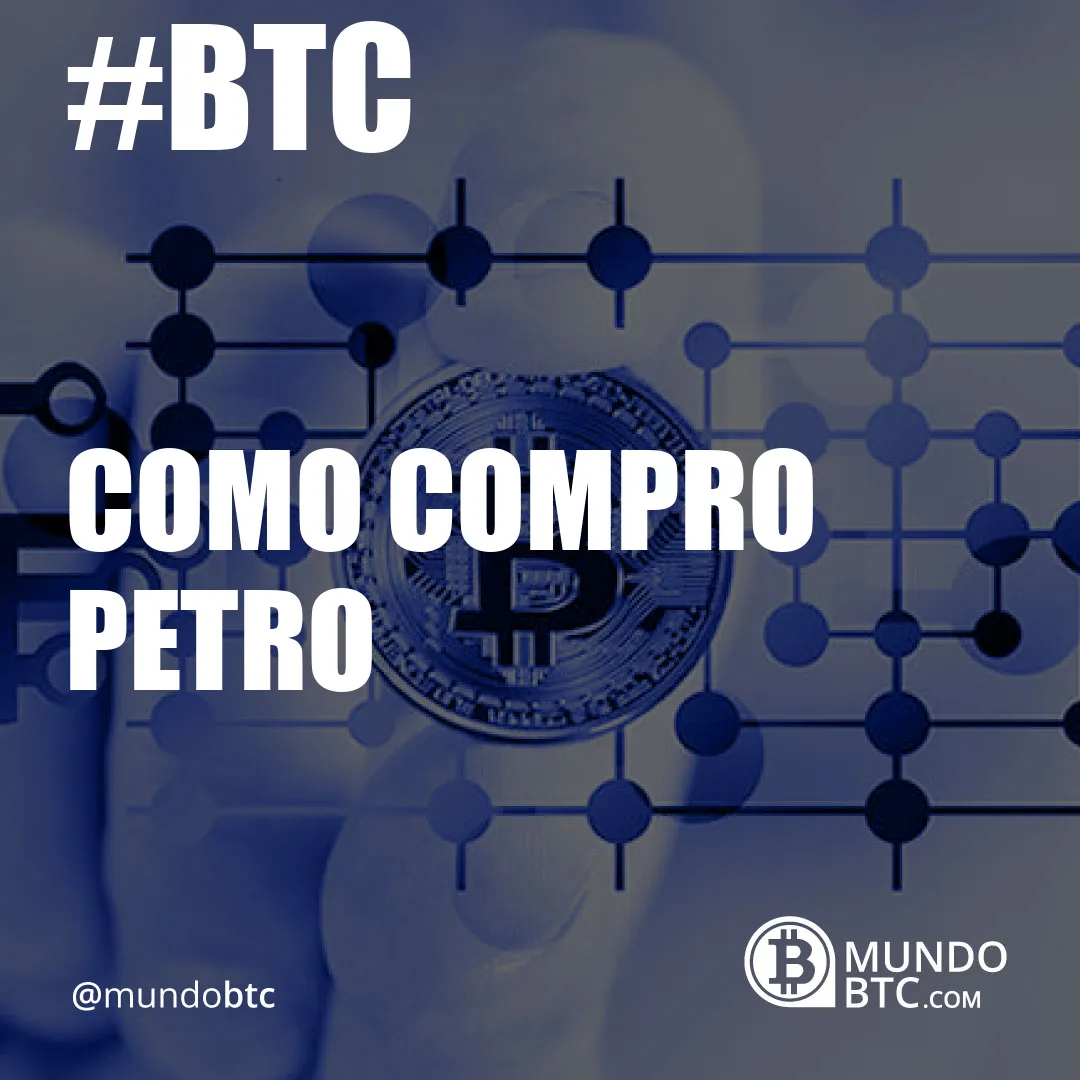 Como Compro Petro