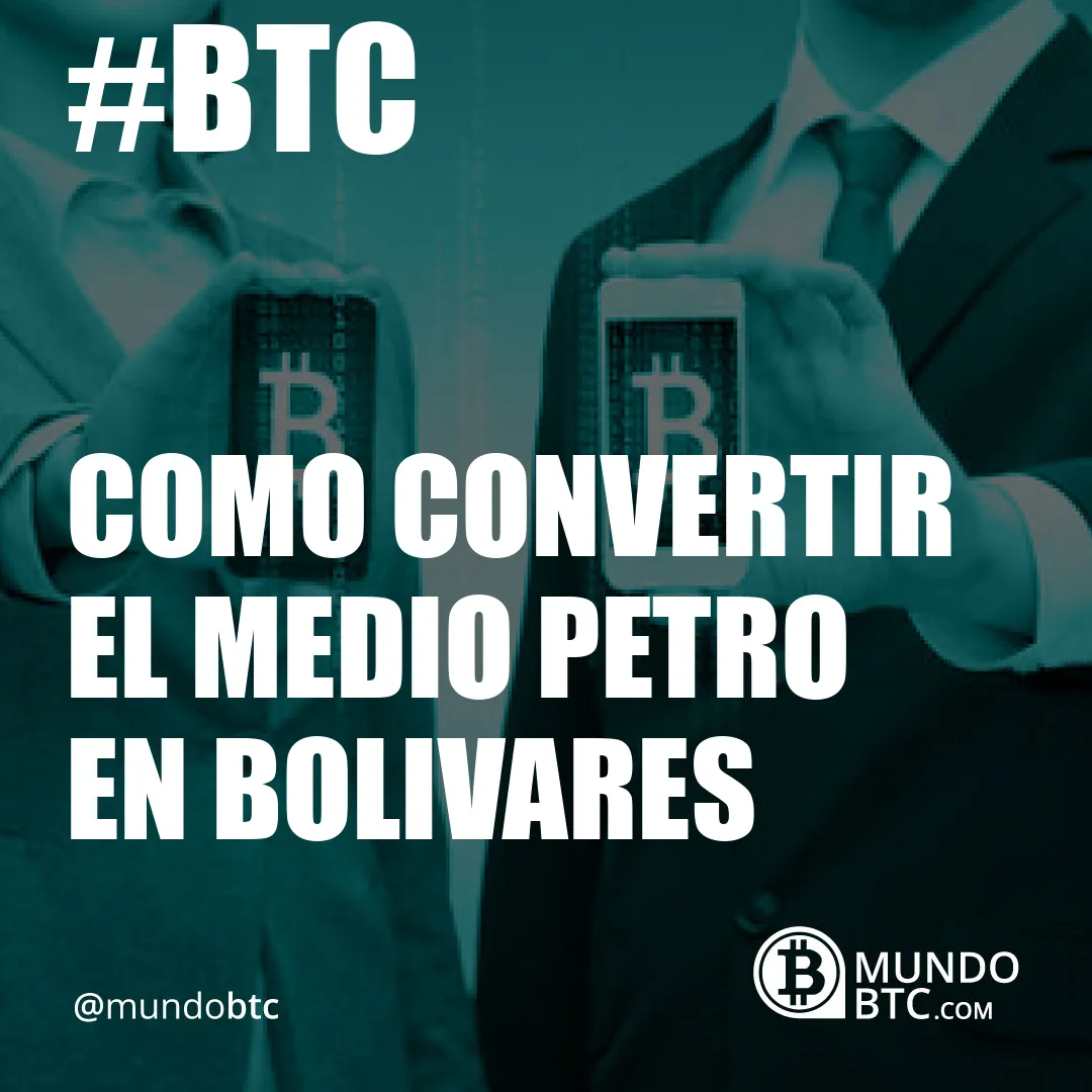 como convertir el medio petro en bolivares