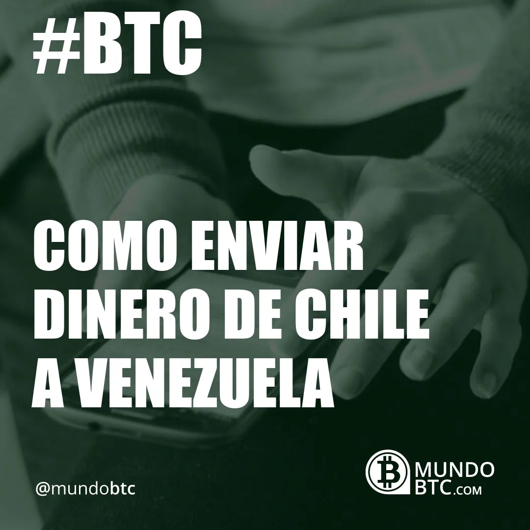 como enviar dinero de chile a venezuela