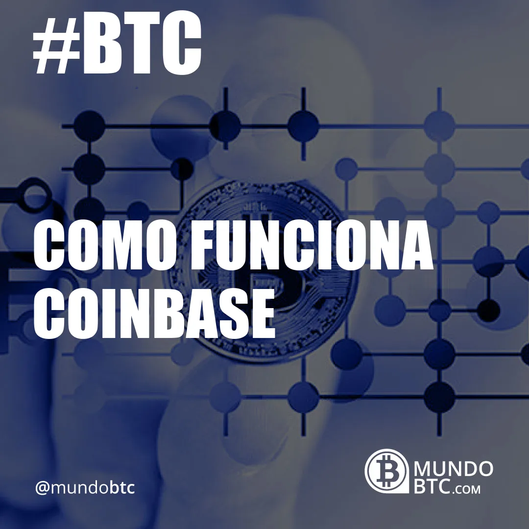 como funciona coinbase