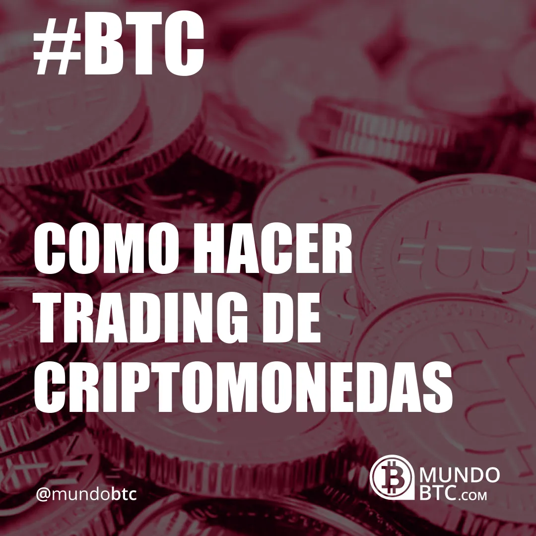 como hacer trading de criptomonedas