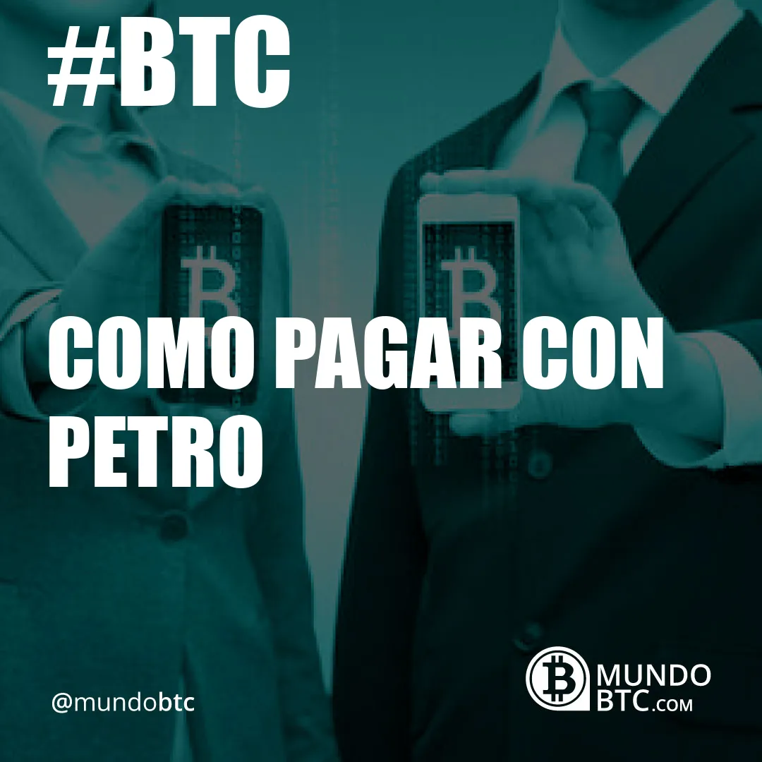 como pagar con petro