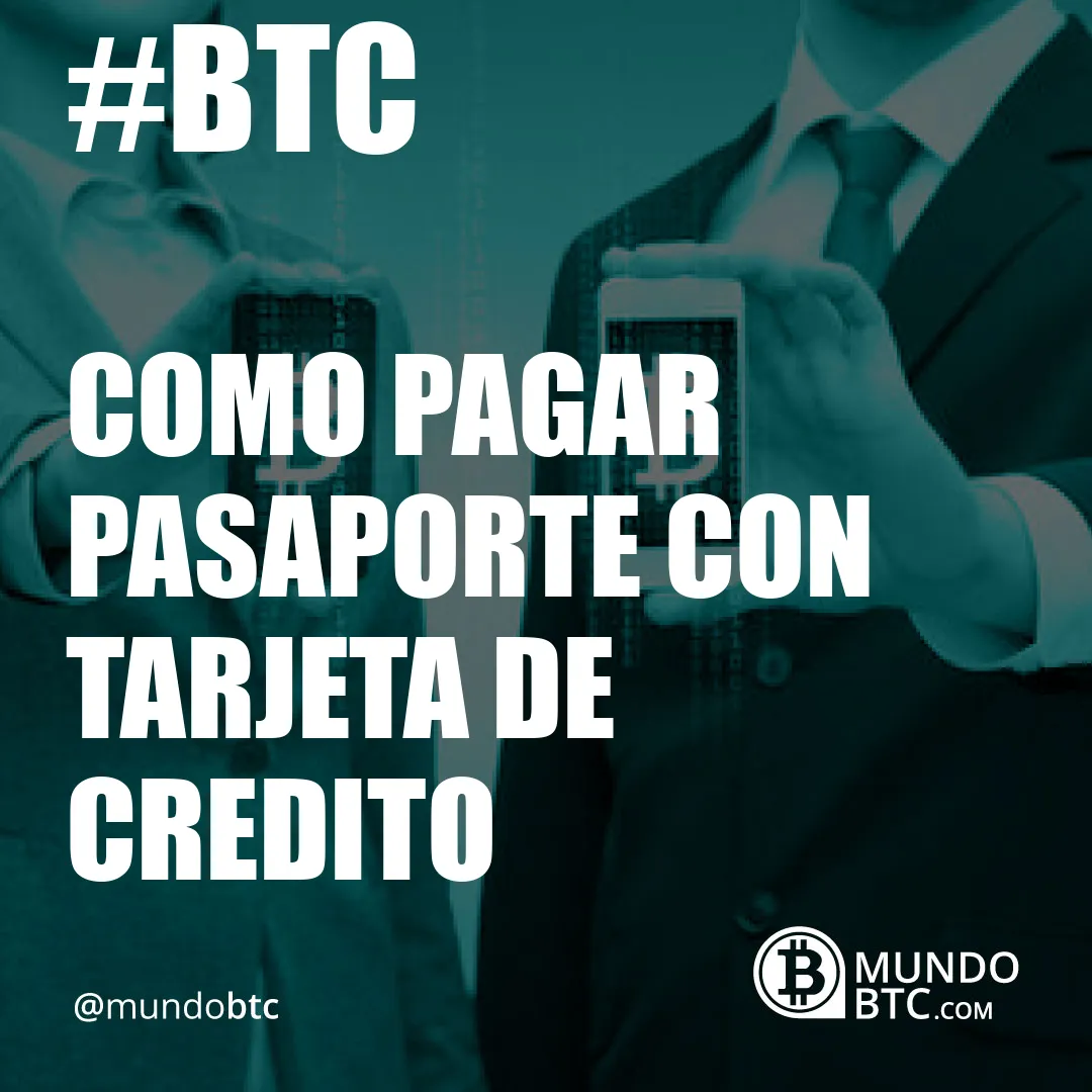 Como Pagar Pasaporte con Tarjeta de Credito