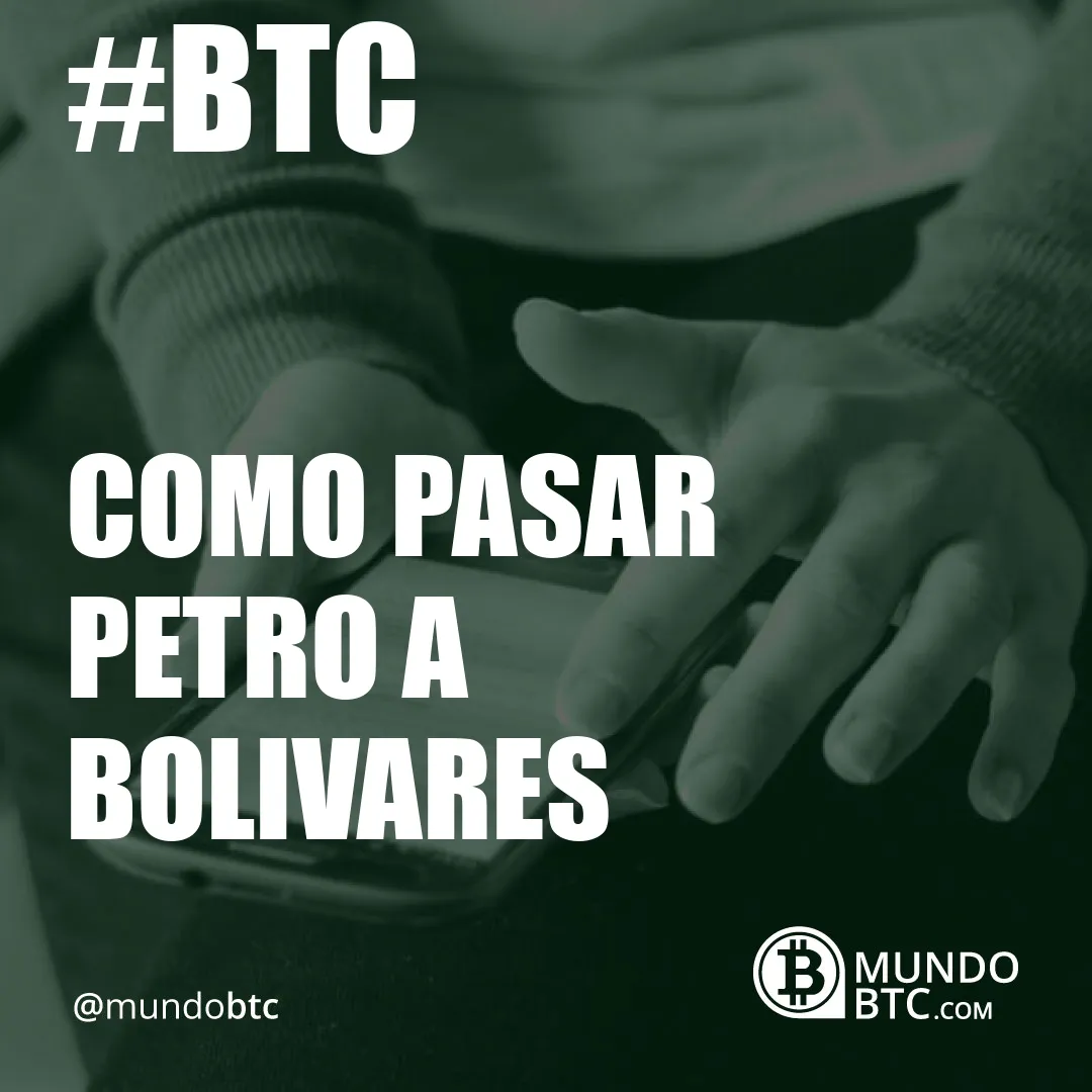 como pasar petro a bolivares