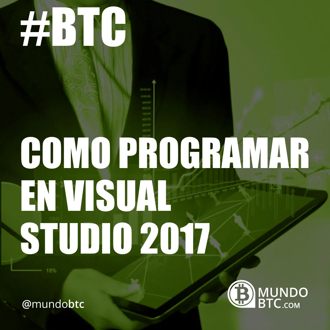 Como Programar en Visual Studio 2017