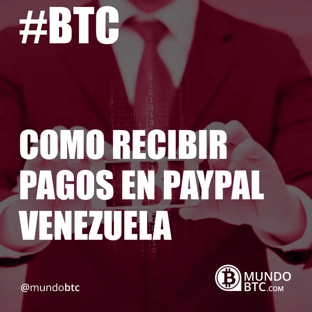 como recibir pagos en paypal venezuela