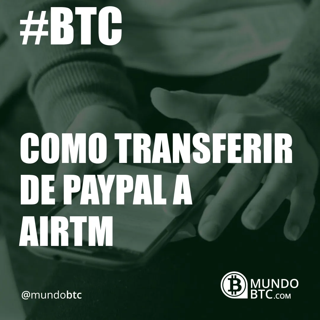 Como Transferir de Paypal a Airtm