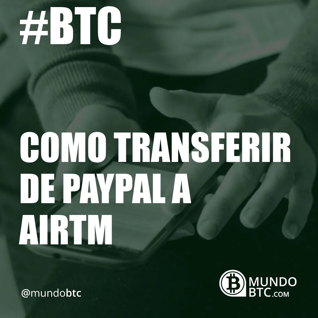 como transferir de paypal a airtm