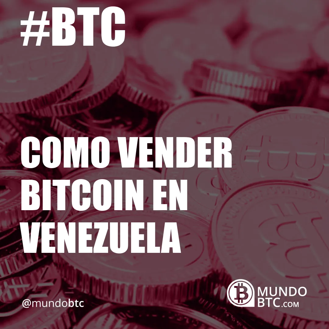 como vender bitcoin en venezuela