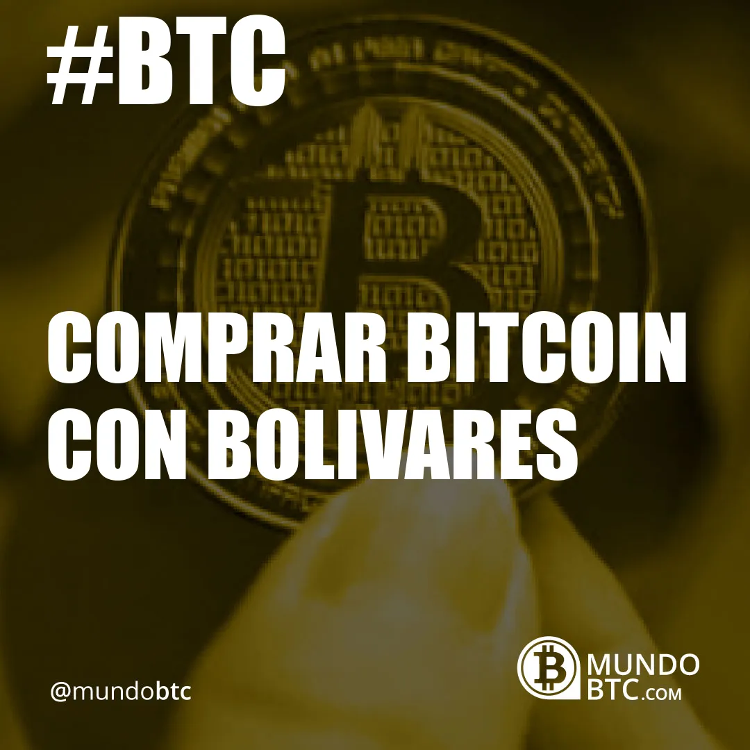 Comprar Bitcoin con Bolivares