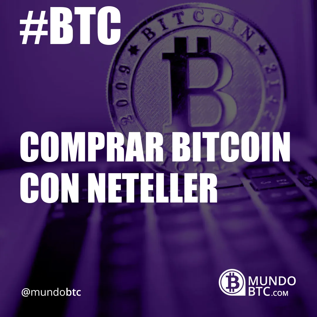 Comprar Bitcoin con Neteller