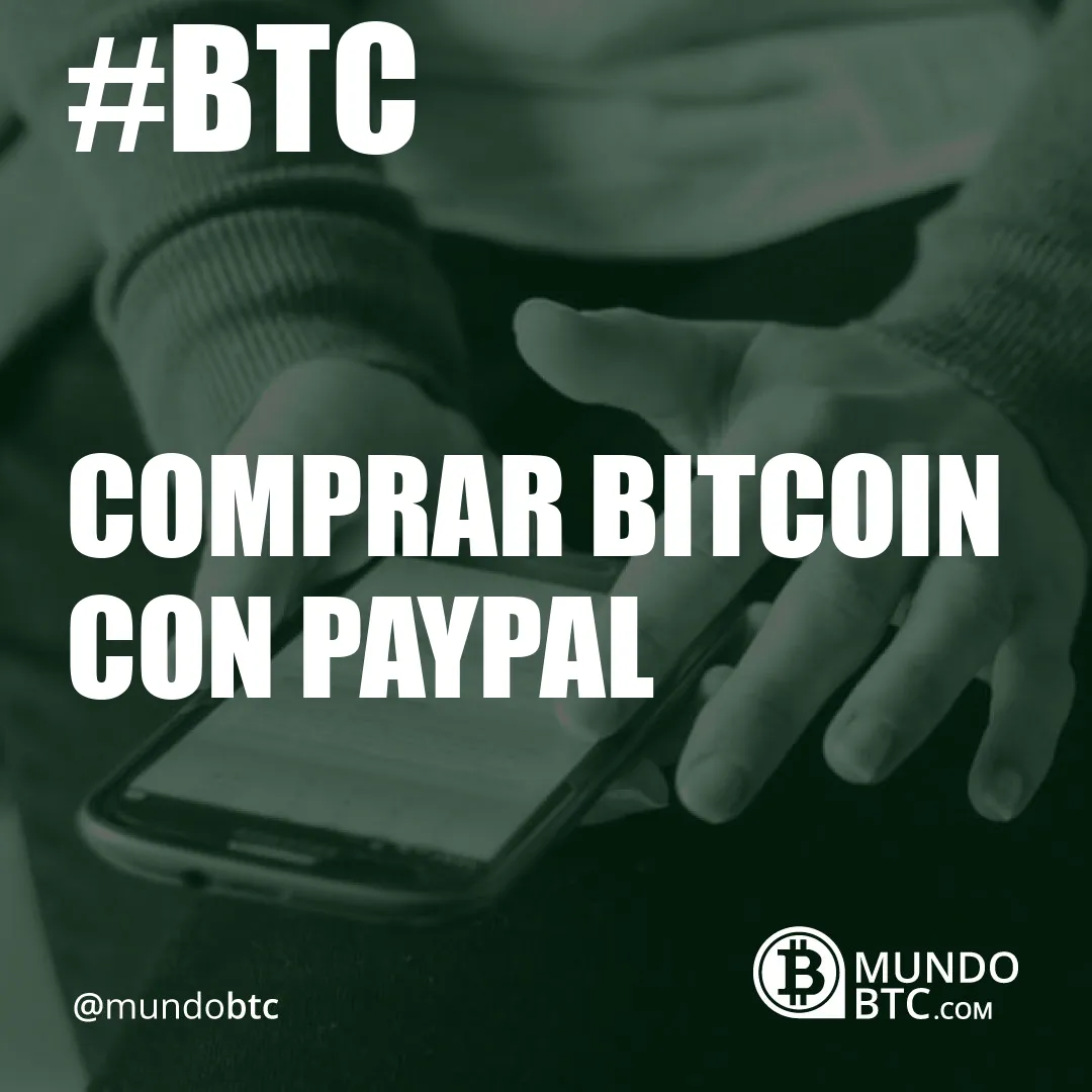 Comprar Bitcoin con Paypal
