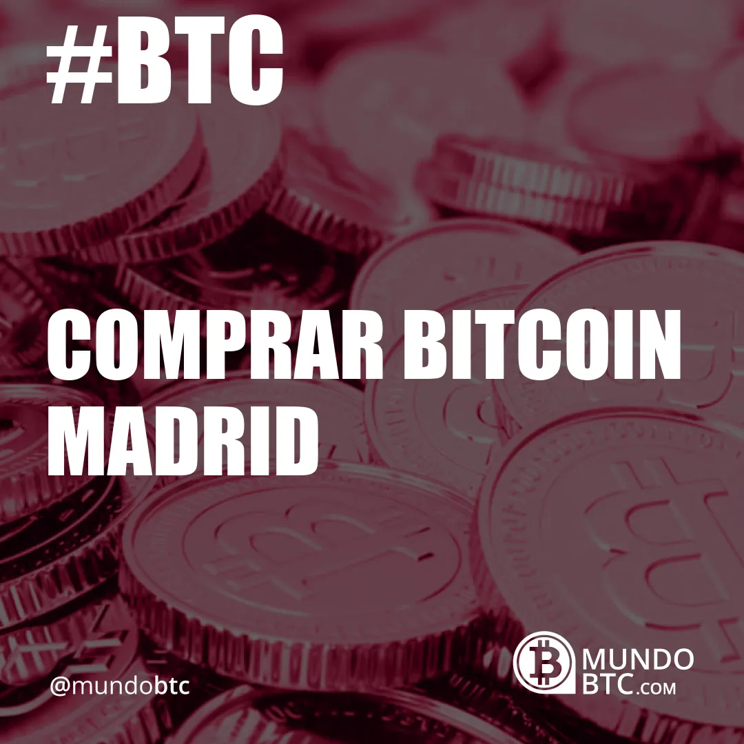 comprar bitcoin madrid