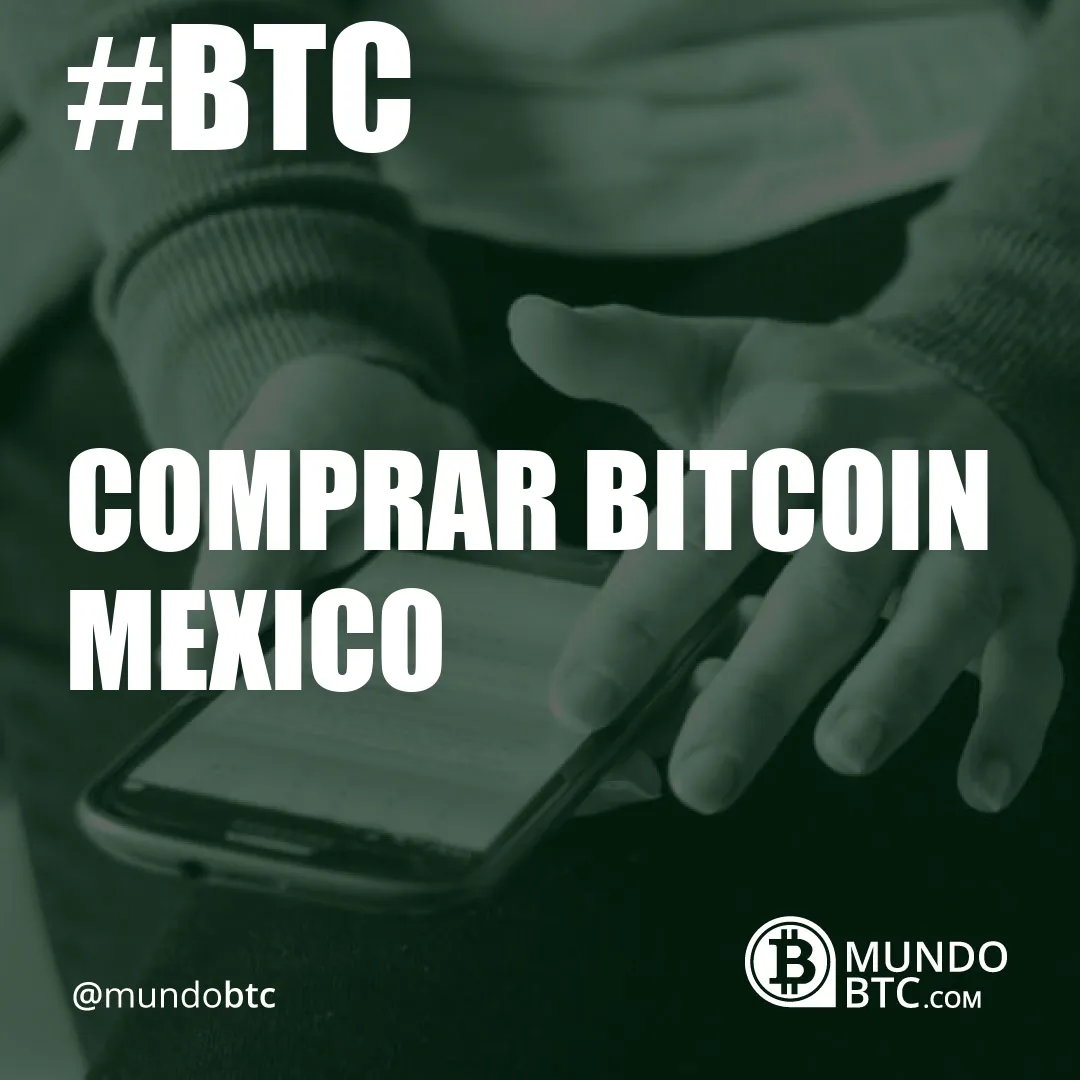 comprar bitcoin mexico