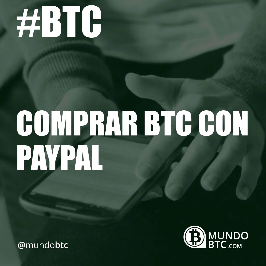 Comprar Btc con Paypal