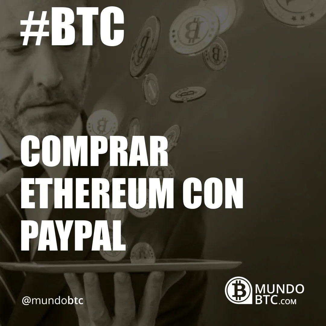 Comprar Ethereum con Paypal