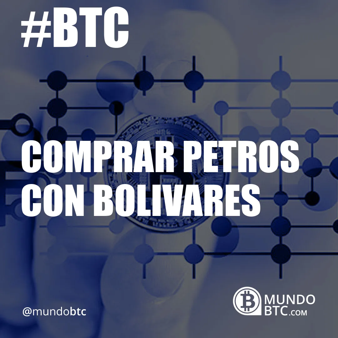 Comprar Petros con Bolivares