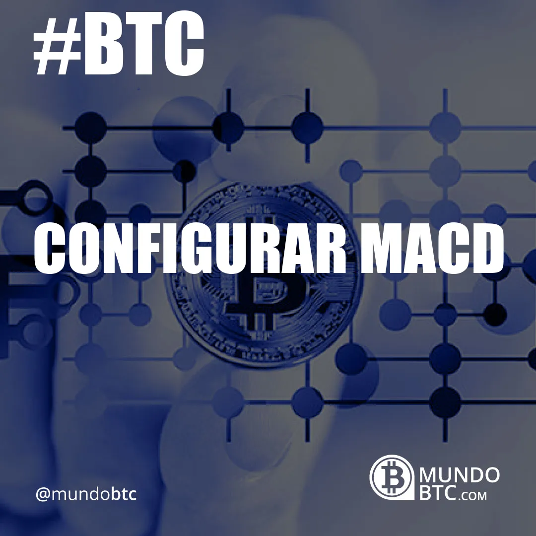 configurar macd