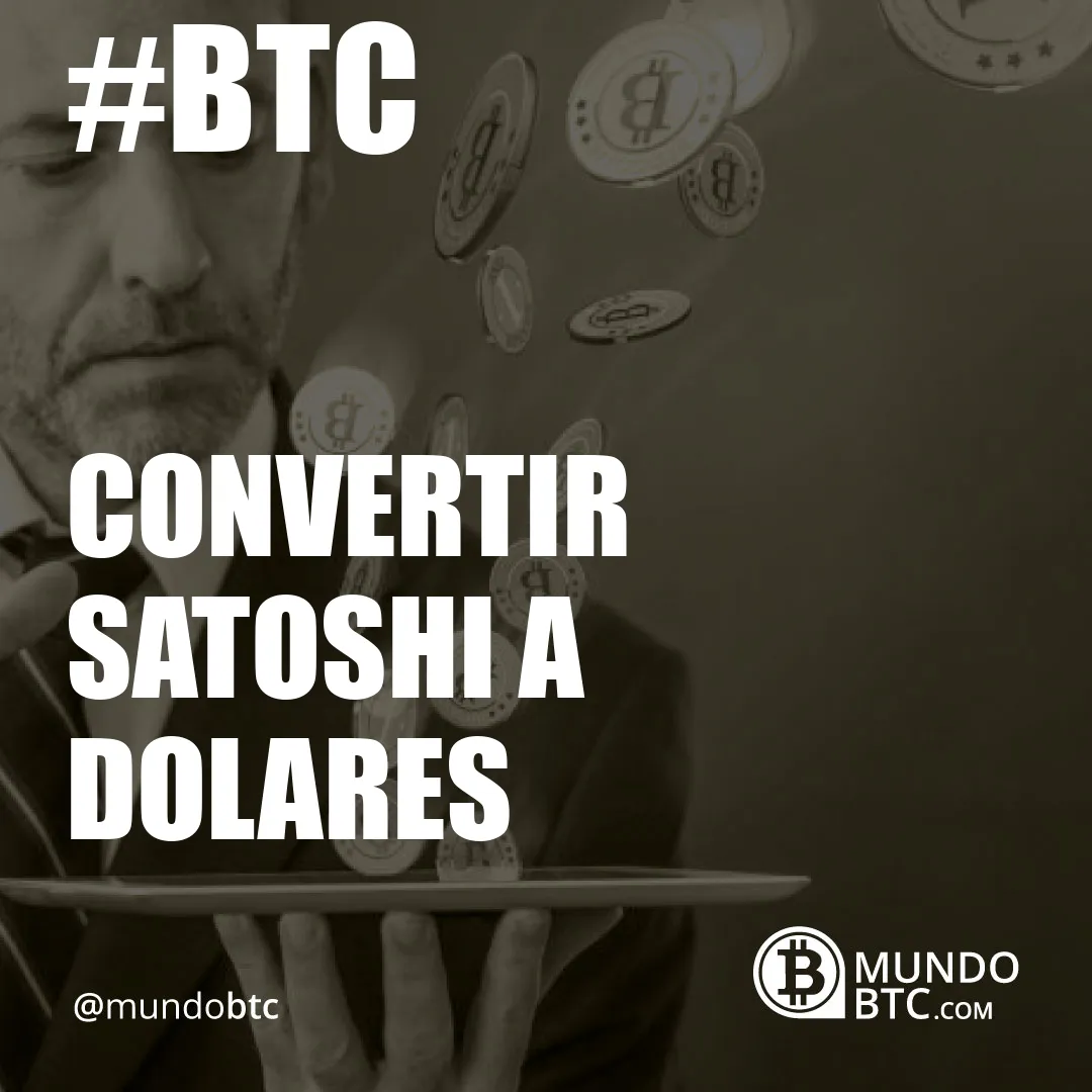 convertir satoshi a dolares