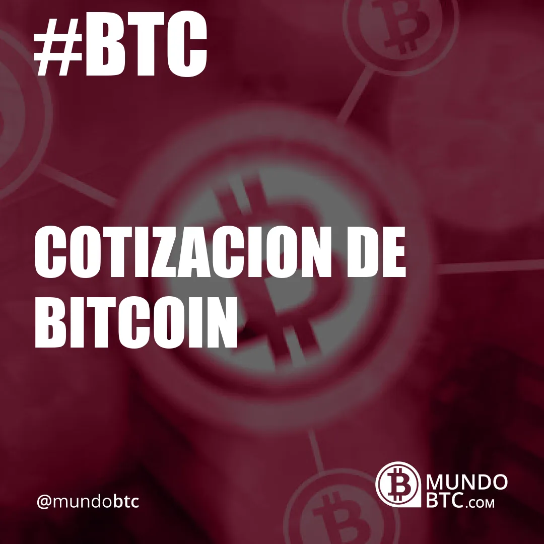 Cotizacion de Bitcoin