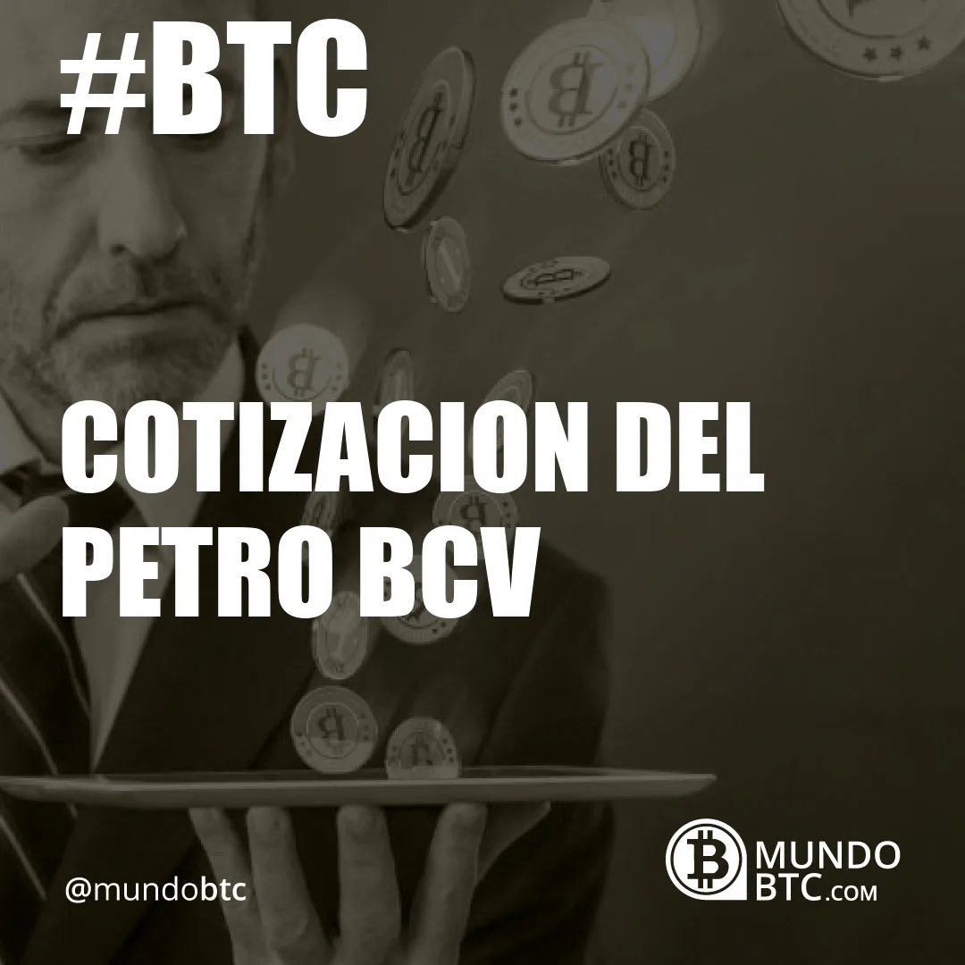 cotizacion del petro bcv