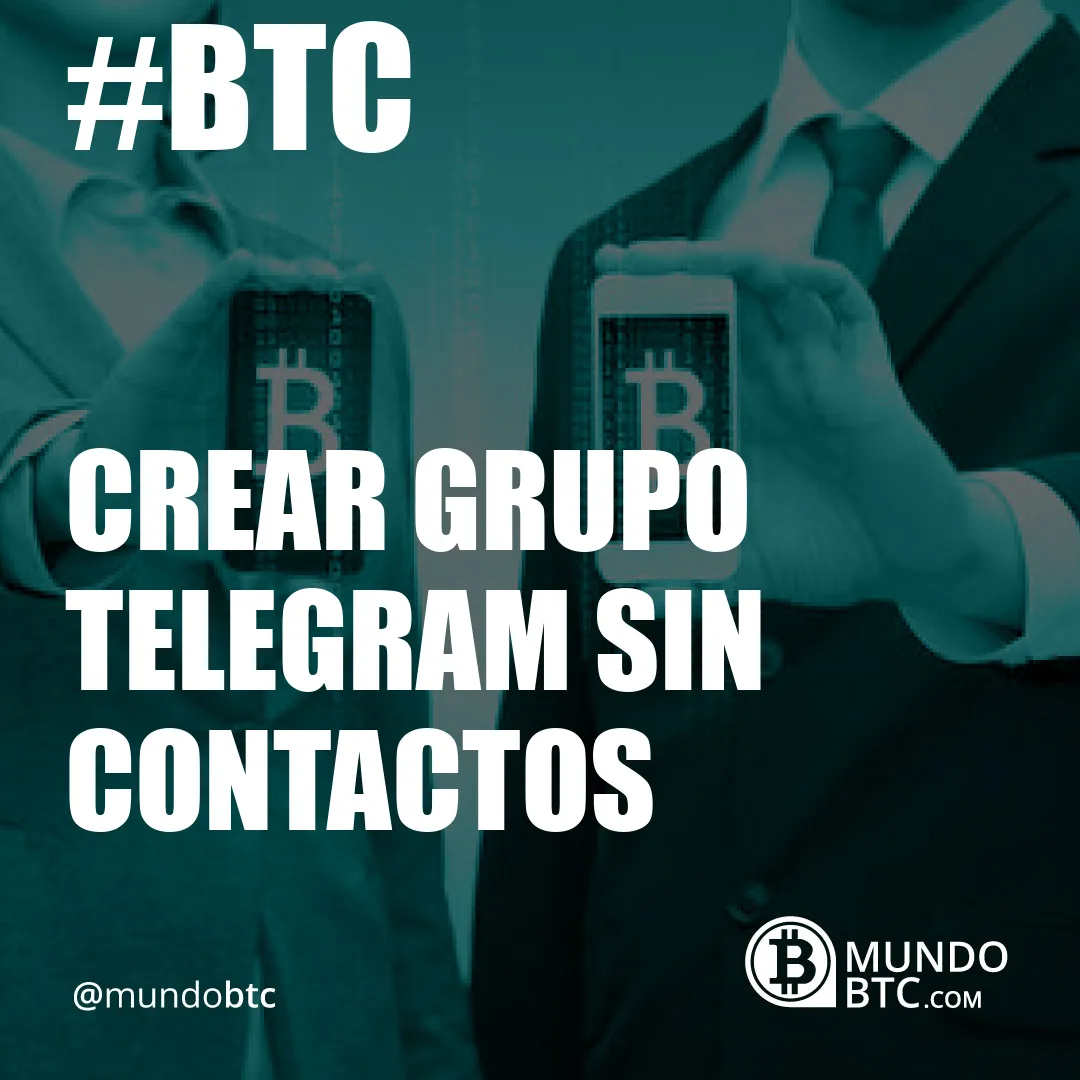 Crear Grupo Telegram sin Contactos