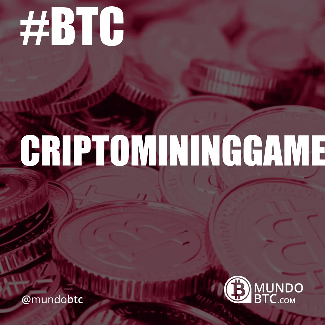 Criptomininggame