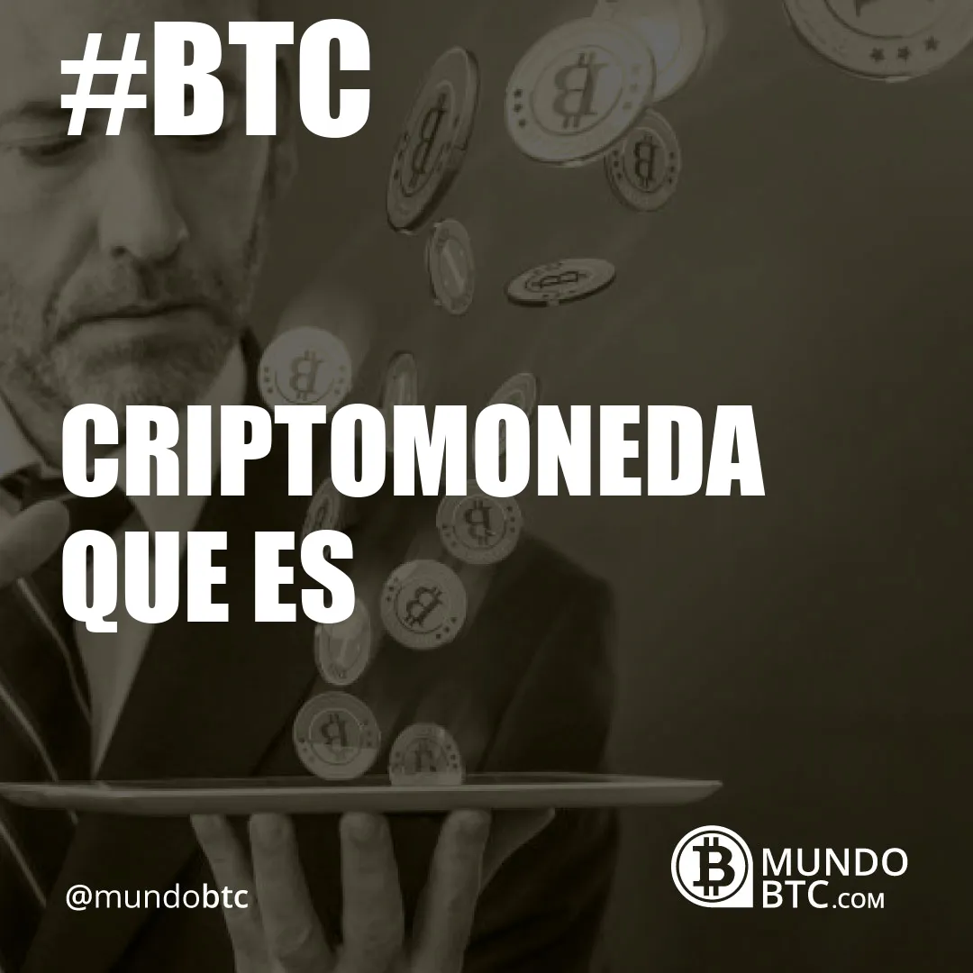 Criptomoneda que es