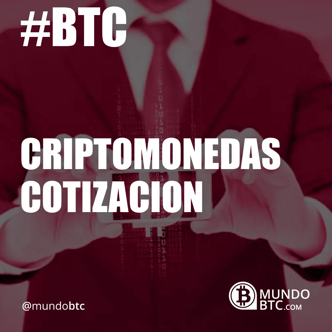 Criptomonedas Cotizacion