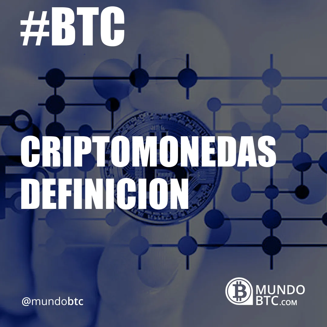 Criptomonedas Definicion