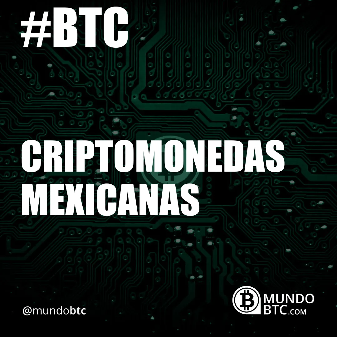 criptomonedas mexicanas