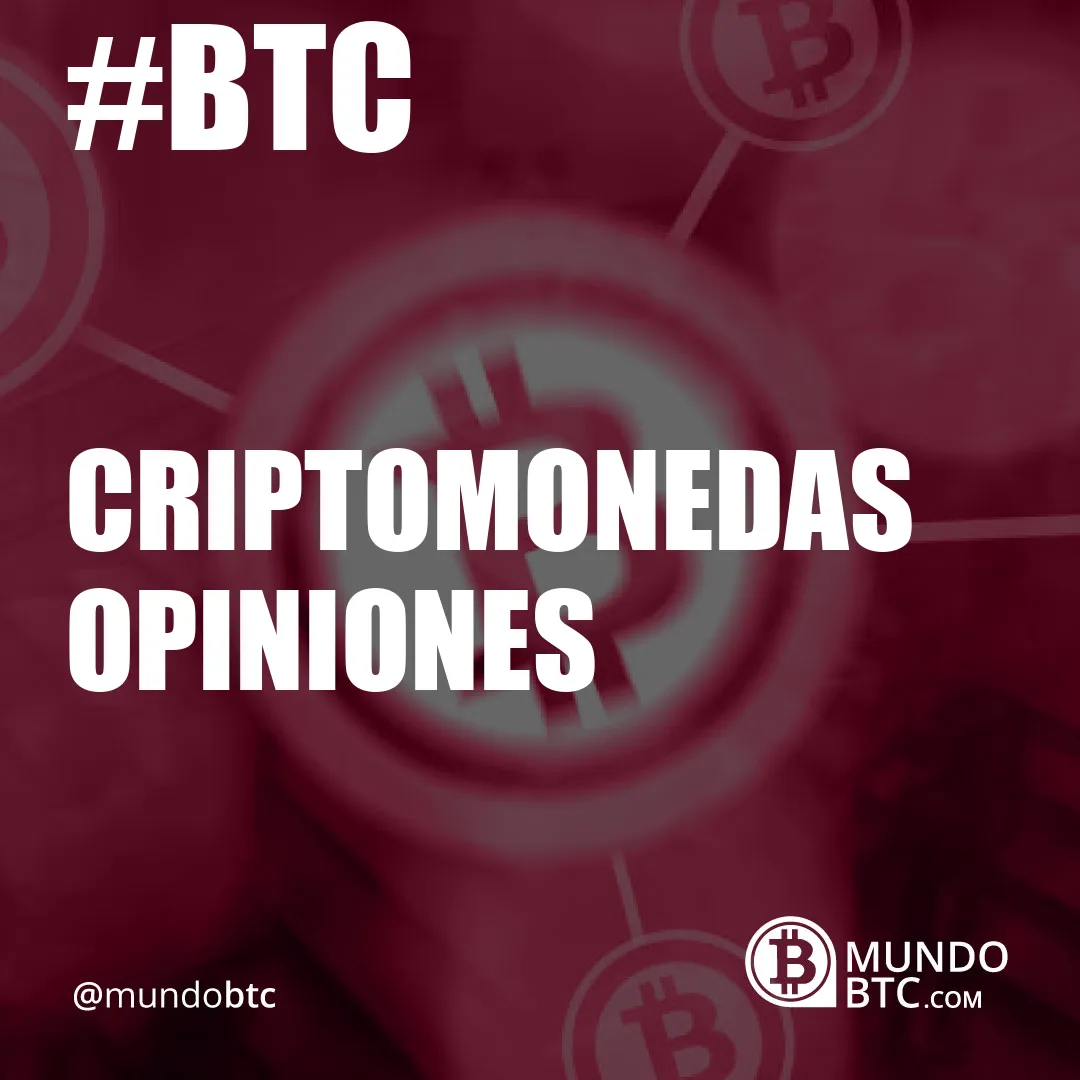 Criptomonedas Opiniones