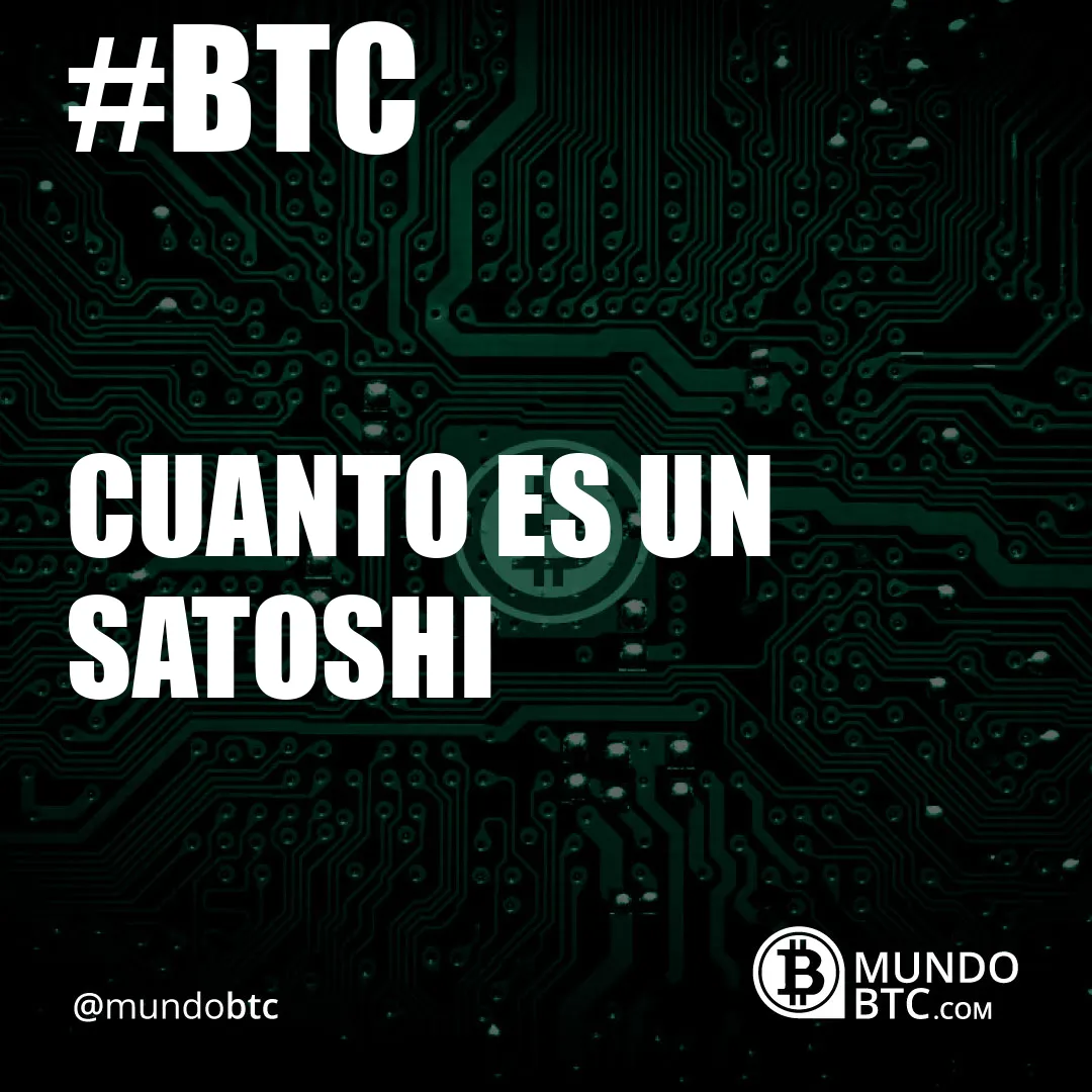 cuanto es un satoshi