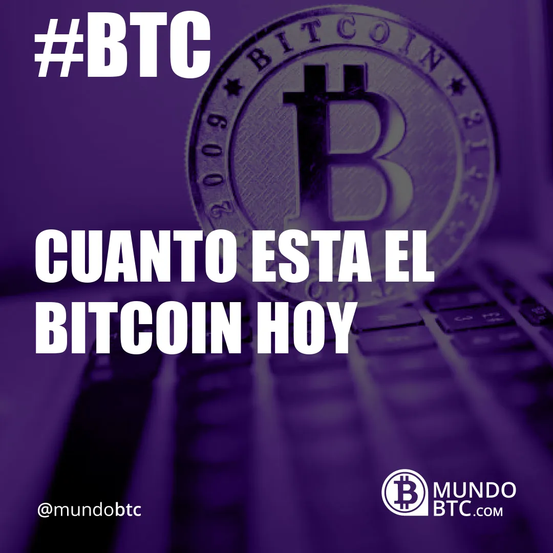 cuanto esta el bitcoin hoy