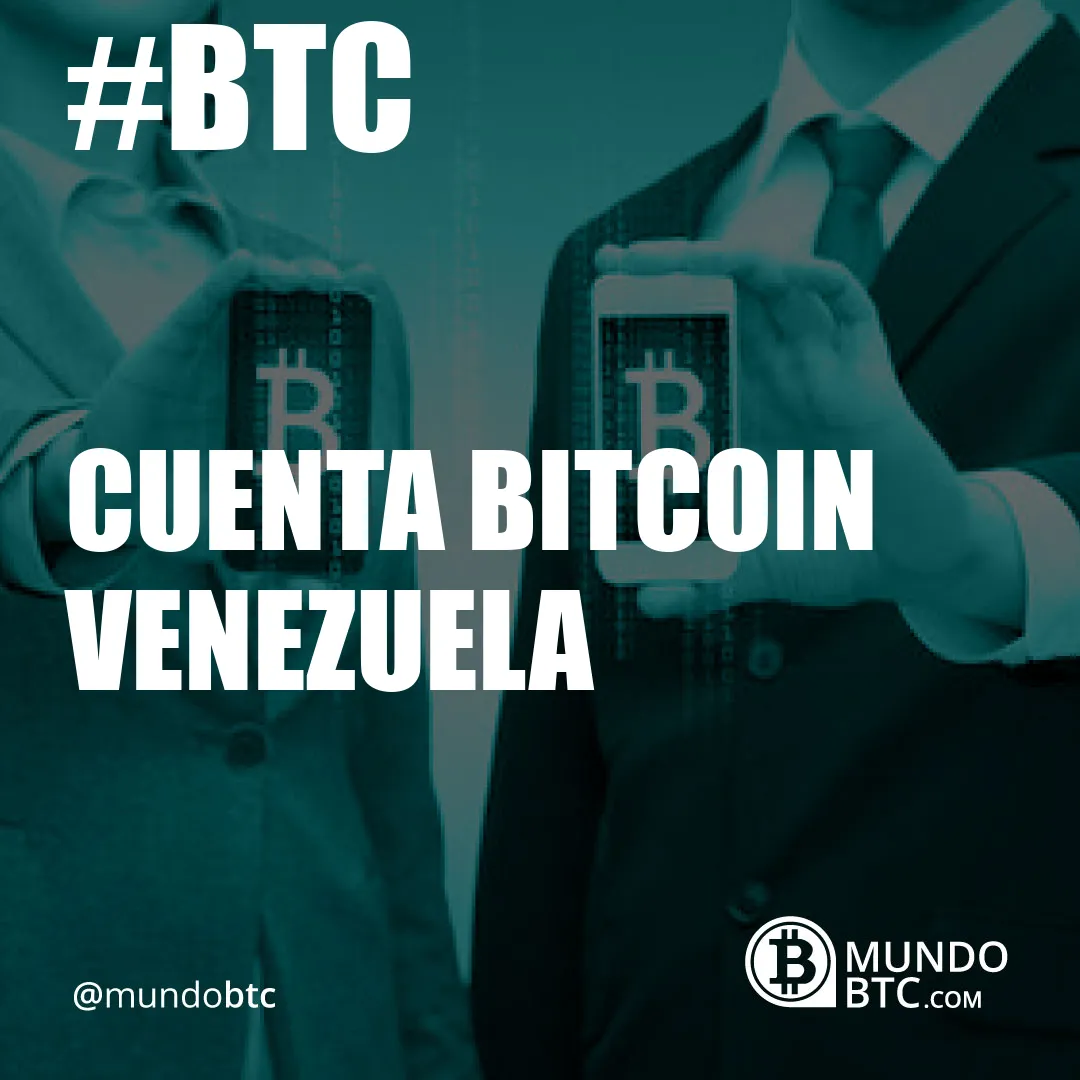 cuenta bitcoin venezuela