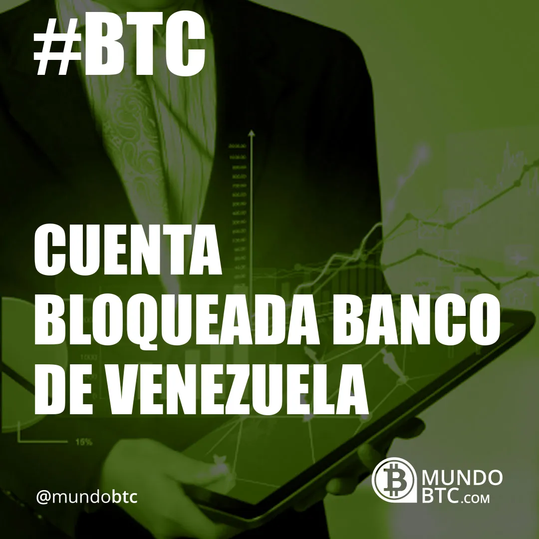 Cuenta Bloqueada Banco de Venezuela