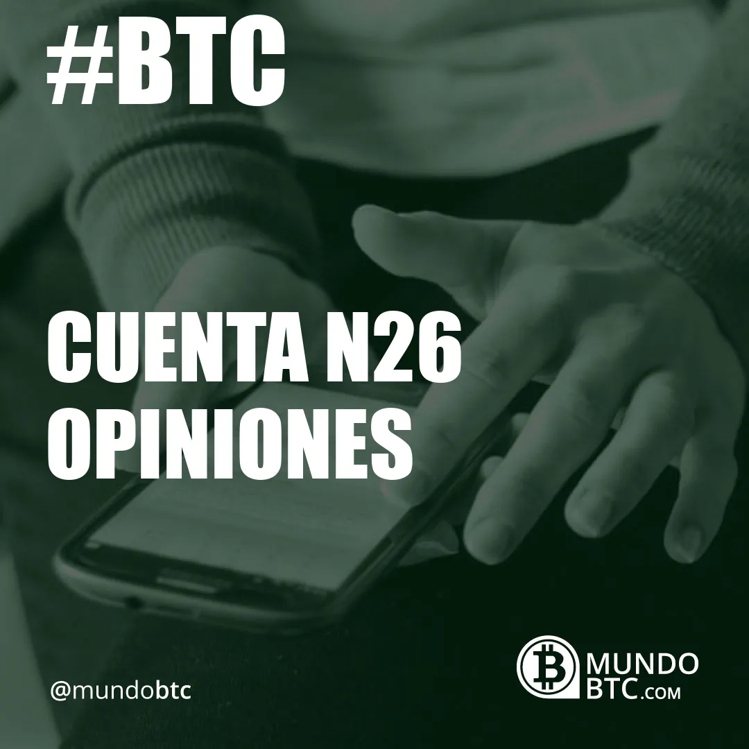 cuenta n26 opiniones