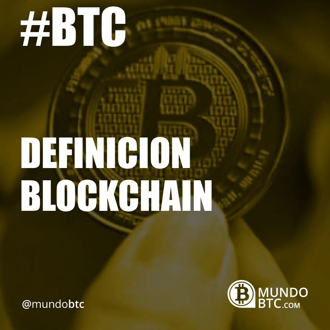 definicion blockchain